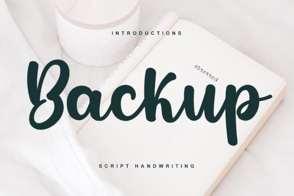 Backup: A Handwritten Font with Authentic, Unscripted Character