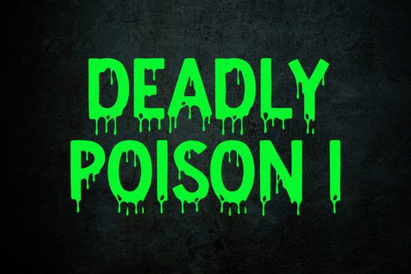 Deadly Poison I: The Typeface for Dark & Edgy Projects