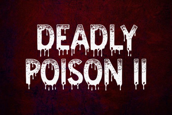 Deadly Poison Ii: The Typeface That Bites Back