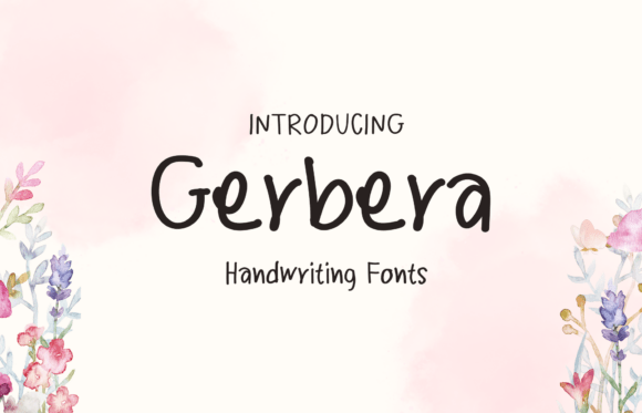 Gerbera: A Sweet Handwritten Font for Friendly Design