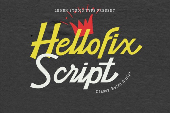 Hellofix Script: The Bold Retro Font for Modern Brands