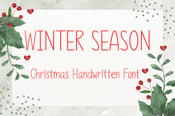 Winter Season: A Sweet and Friendly Handwritten Display Font for Modern Creatives